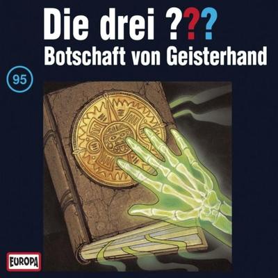 Folge 95: Botschaft von Geisterhand - , Audio, 4064066642204