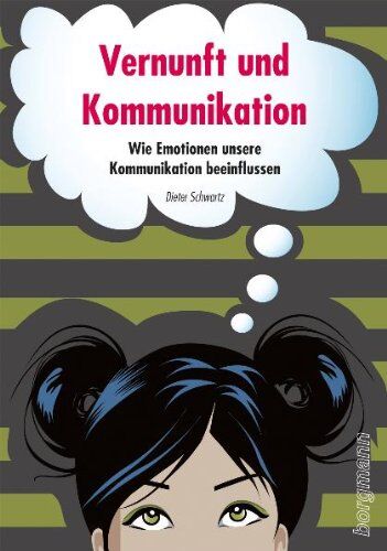 Dieter Schwartz - Vernunft und Kommunikation: Die Ellis-Methode - Vernunft einsetzen, besser kommunizieren - Preis vom 19.10.2026 19:33:35 h