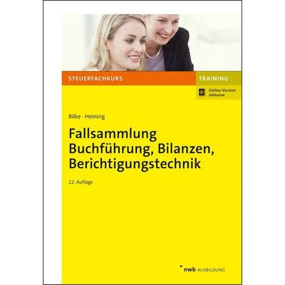 Fallsammlung Buchführung, Bilanzen, Berichtigungstechnik, Set von Kurt Bilke,Rudolf Heining, NWB Verlag, 978-3-482-67062-6
