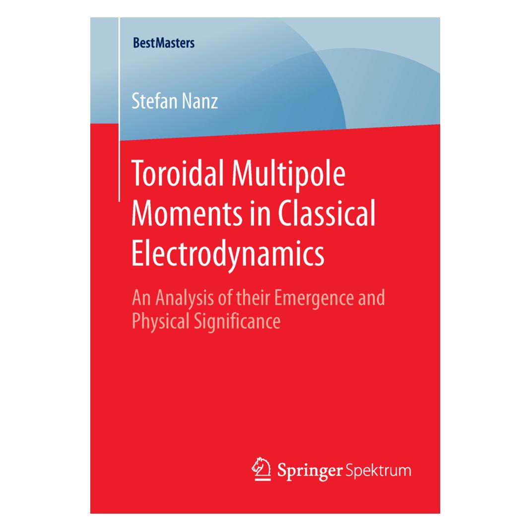 Springer Toroidal Multipole Moments in Classical Electrodynamics (Englisch, Softcover, Stefan Nanz) (55608970)