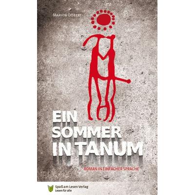 Ein Sommer in Tanum, Taschenbuch von Döbert Marion, Spaß am Lesen, 978-3-944668-49-9