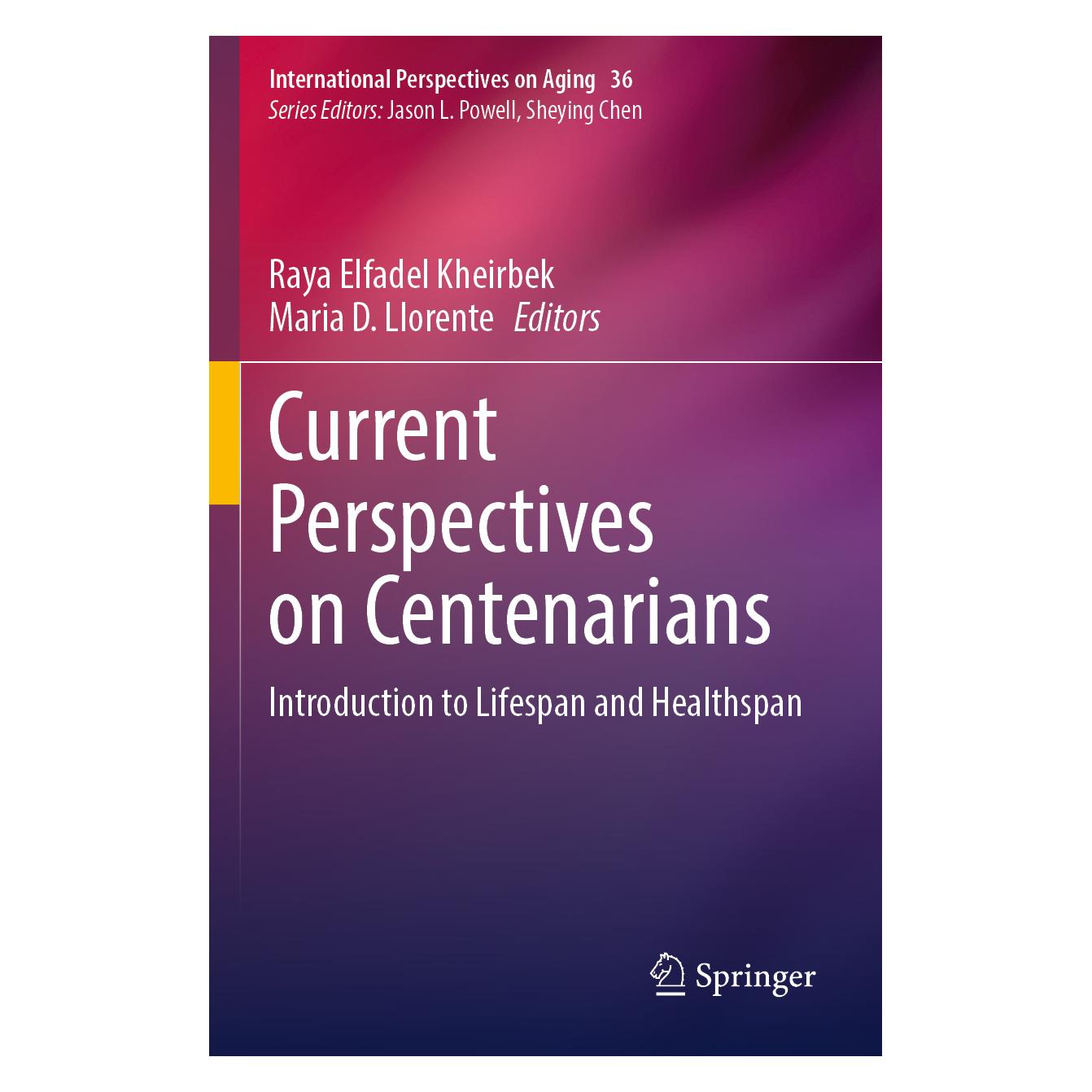 Springer Current Perspectives on Centenarians (Englisch, Softcover, Maria D. Llorente, Raya Elfadel Kheirbek) (57120335)
