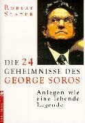 Robert Slater - Die vierundzwanzig ( 24) Geheimnisse des George Soros. Anlegen wie eine lebende Legende - Preis vom 19.10.2026 19:33:35 h