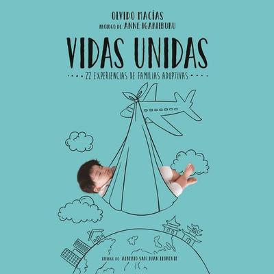 Vidas unidas - Olvido Macías, Audio, 9789177915461