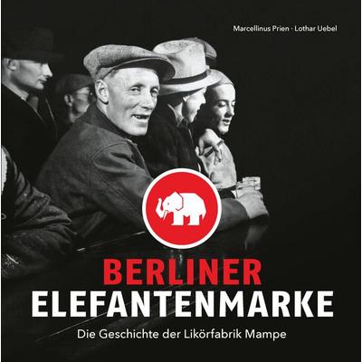 Berliner Elefantenmarke, Gebundene Ausgabe von Marcellinus Prien,Lothar Uebel, Bebra verlag, 978-3-8148-0263-3