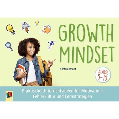 Growth Mindset – Praktische Unterrichtsideen, Sonstige von Kirsten Brandt, Verlag an der Ruhr, 978-3-8346-7158-5