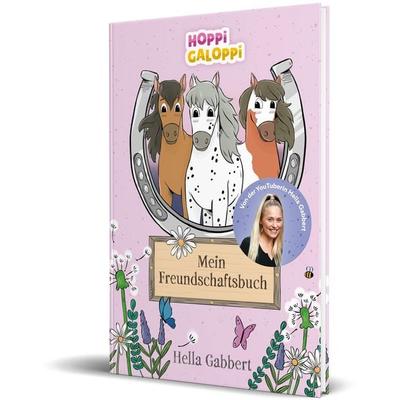 HOPPi GALOPPi: Mein Freundschaftsbuch, Gebundene Ausgabe von Hella Gabbert, Community Editions, 978-3-96096-530-5