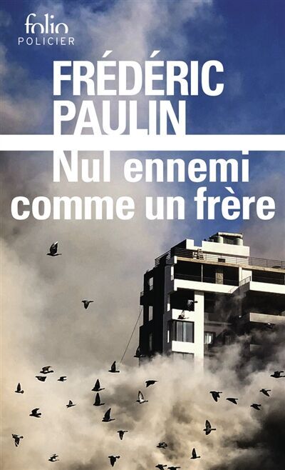 Frédéric Paulin - Nul ennemi comme un frère : 1975-1983 - Preis vom 09.10.2026 07:28:09 h