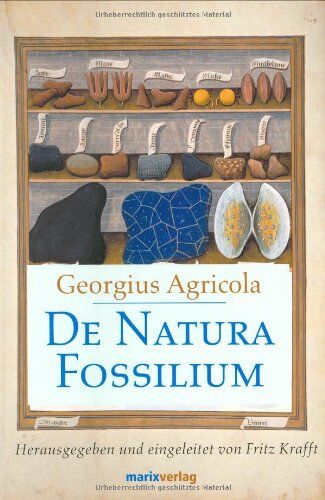 Georg Agricola - De Natura Fossilium: Handbuch der Mineralogie - Preis vom 10.10.2026 11:48:34 h