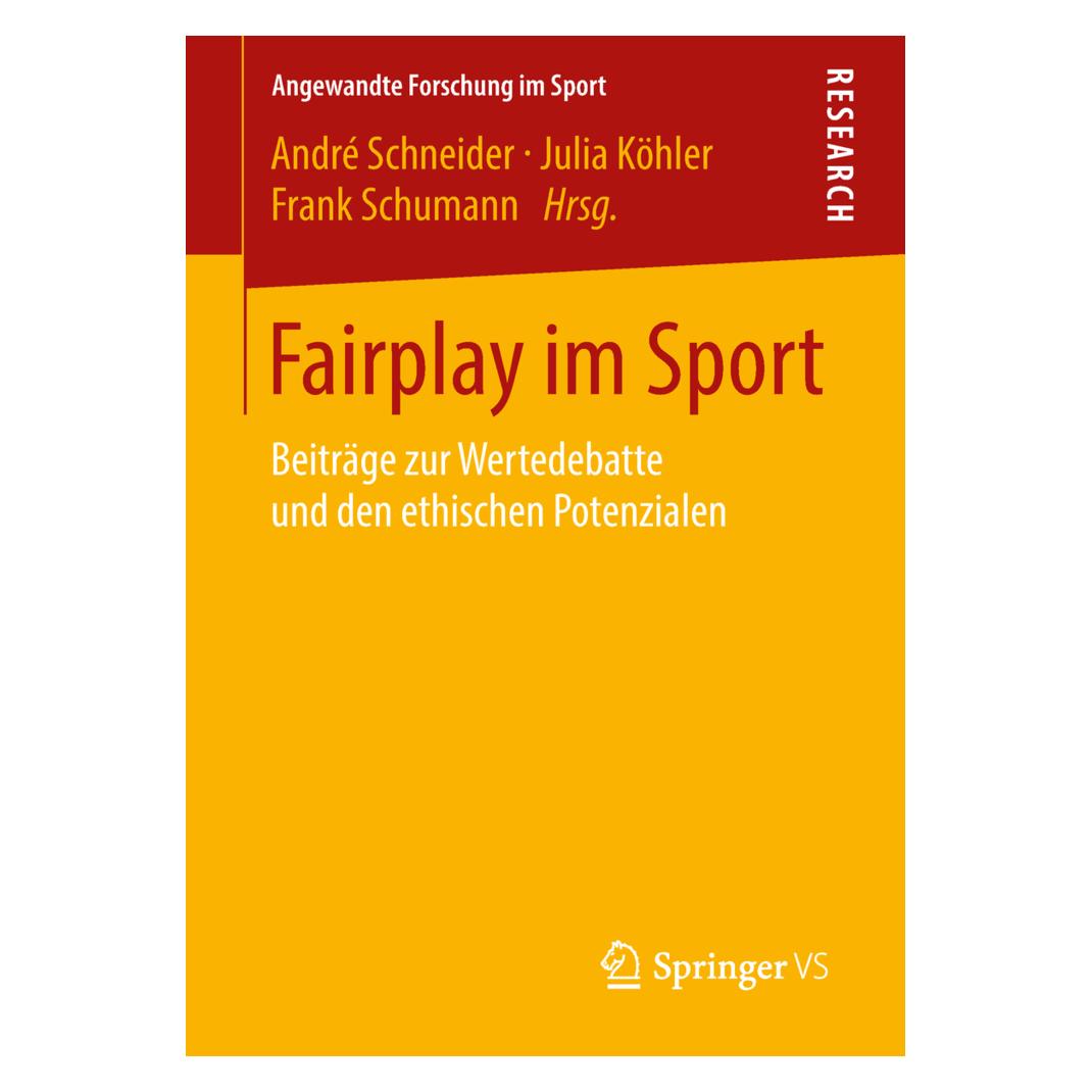 Springer Fairplay im Sport (Deutsch, Softcover, André Schneider, Frank Schumann, Julia Köhler) (55975439)