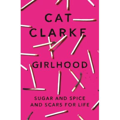 Girlhood, Taschenbuch von Cat Clarke, KNV Besorgung