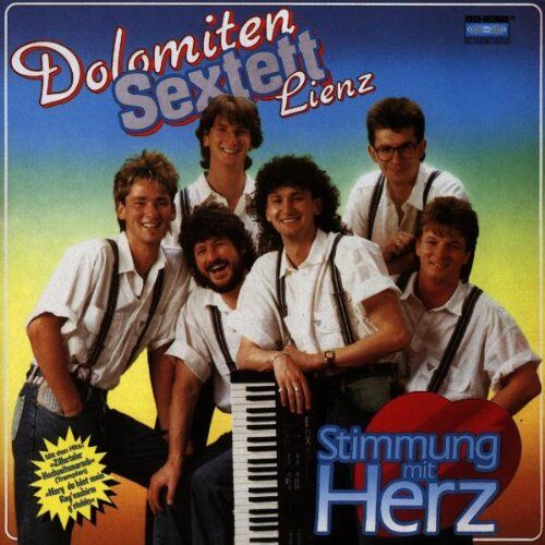 Dolomiten Sextett Lienz - Stimmung mit Herz - Preis vom 09.10.2026 07:28:09 h