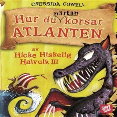 Hur du (nästan) korsar Atlanten - Cressida Cowell, Audio, 9789170367564