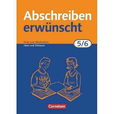Abschreiben erwünscht - Aktuelle Ausgabe - 5./6. Schuljahr, Taschenbuch von August-Bernhard Jacobs, Cornelsen Verlag, 978-3-464-61822-6