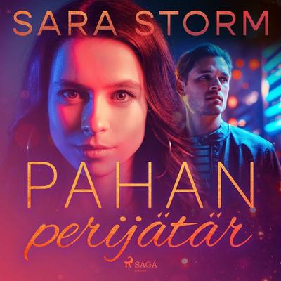 Pahan perijätär - Sara Storm, Audio, 9788728415641