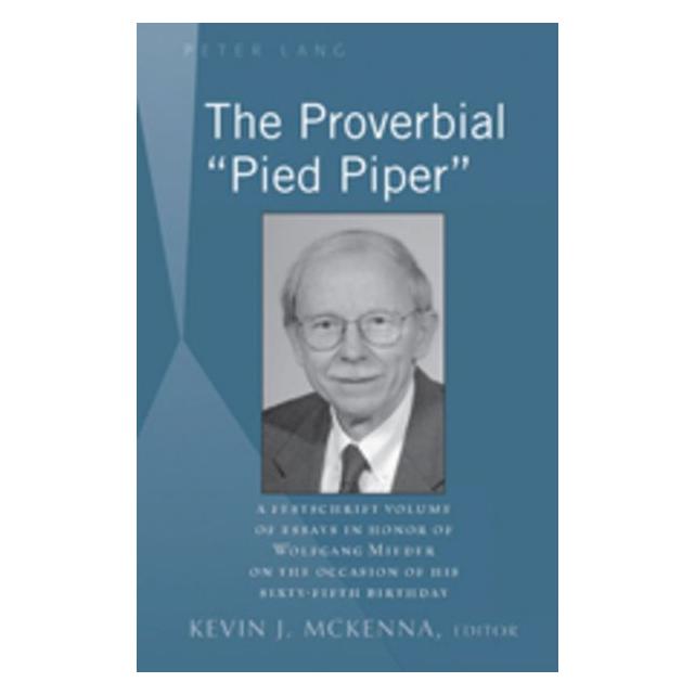 Peter Lang The Proverbial 'Pied Piper' (Englisch, Hardcover, Kevin J. McKenna) (56472422)