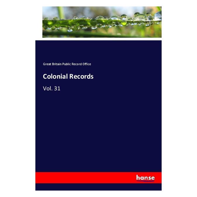 Hansebooks Colonial Records (Englisch, Softcover, Great Britain Public Record Office) (56067739)