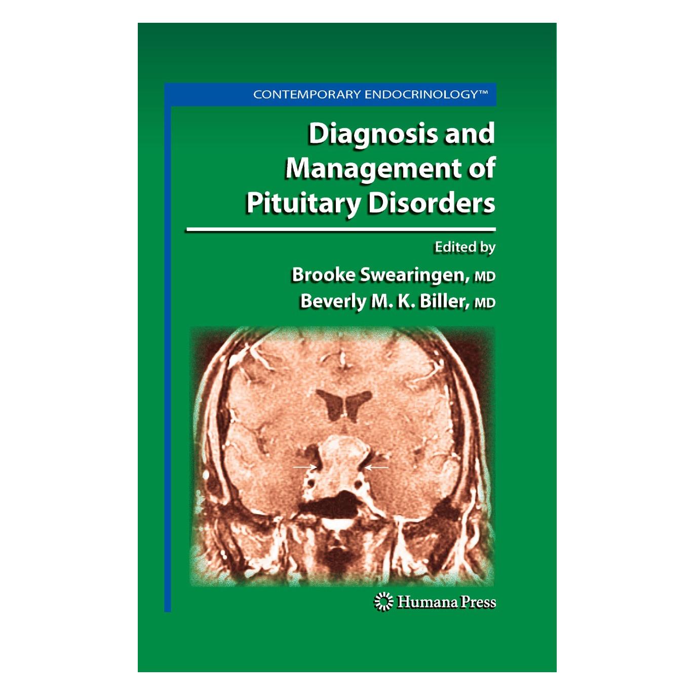 Humana Press Diagnosis and Management of Pituitary Disorders (Englisch, Hardcover, Beverly M. K. Biller, Brooke Swearingen) (9781588299222)