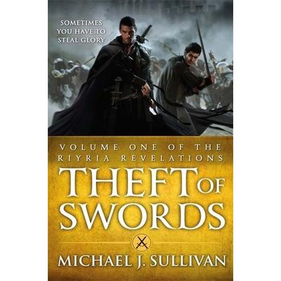 Theft Of Swords, Taschenbuch von Michael J. Sullivan, Little, Brown Book Group, 978-0-356-50106-2