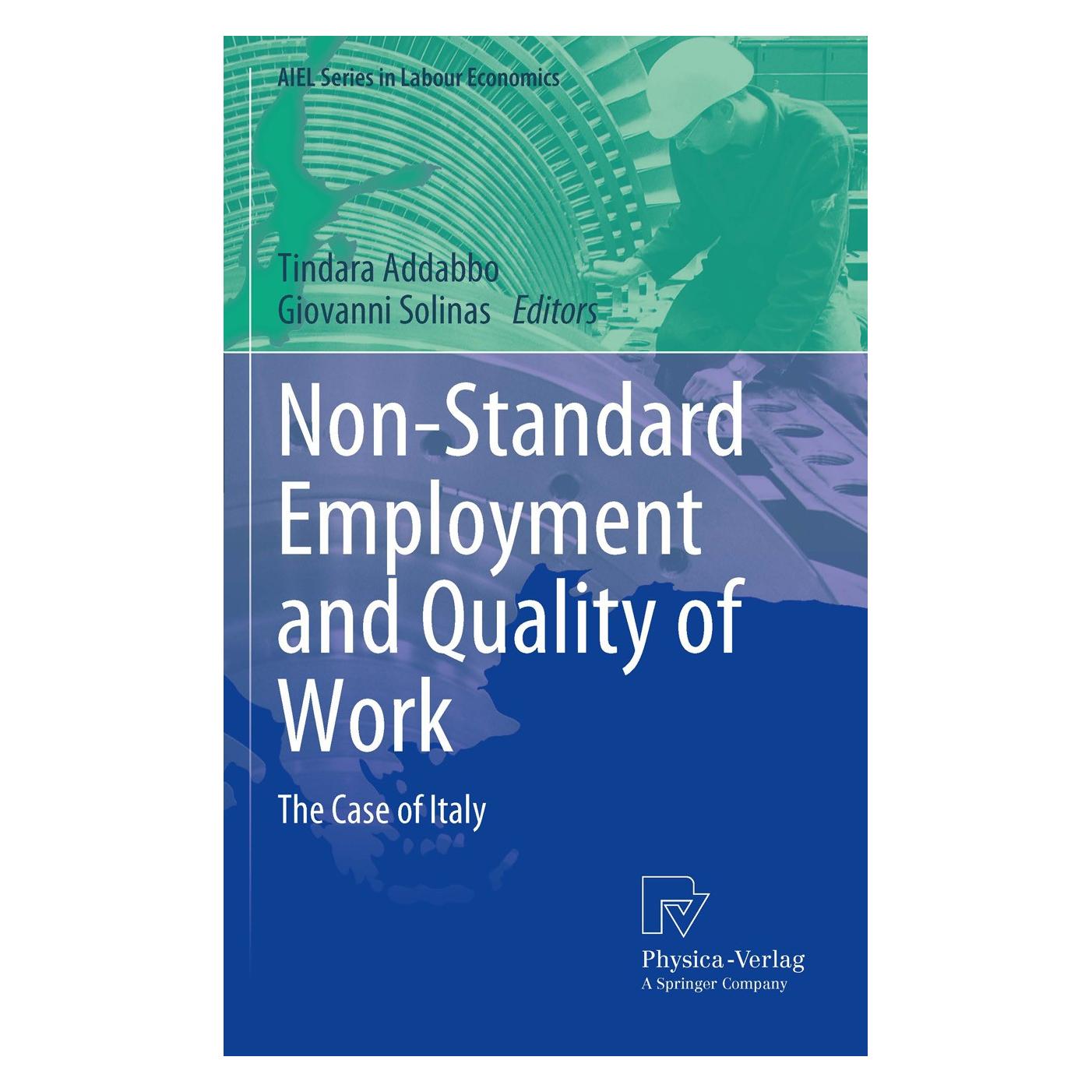 Physica Non-Standard Employment and Quality of Work (Englisch, Hardcover, Giovanni Solinas, Tindara Addabbo) (9783790821055)