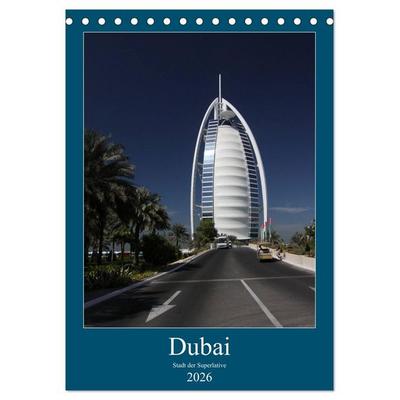 Dubai (Tischkalender 2026 DIN A5 hoch), CALVENDO Monatskalender