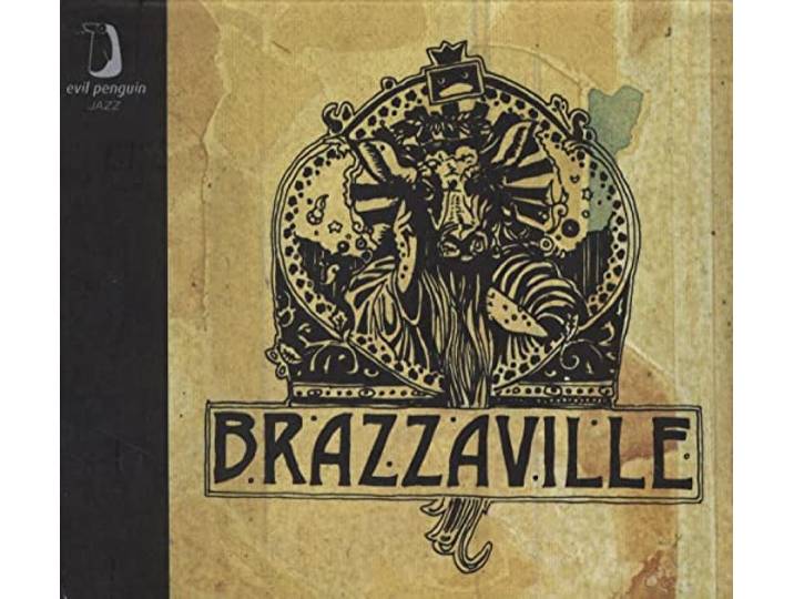Brazzaville - Days Of Thunder, Days Of Grace