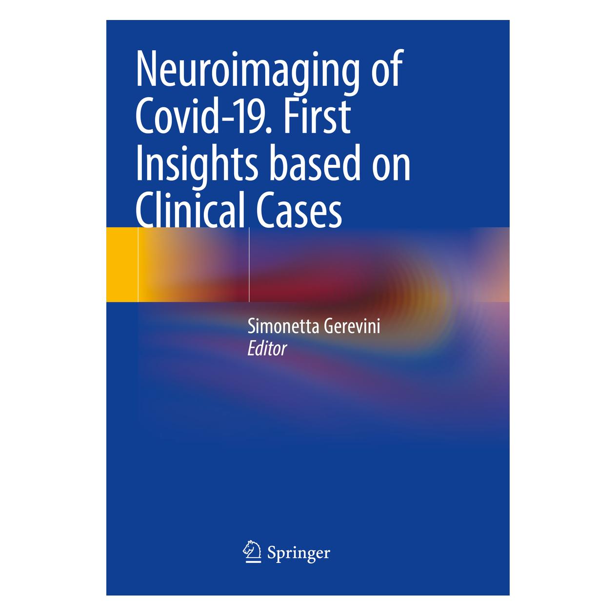 Springer Neuroimaging of Covid-19. First Insights based on Clinical Cases (Englisch, Softcover, Simonetta Gerevini M.D.) (56823521)