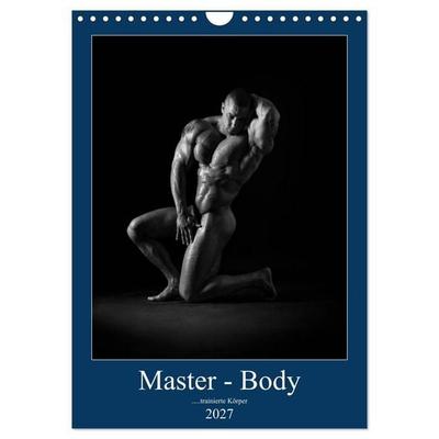 Master - Body...trainierte Körper (Wandkalender 2027 DIN A4 hoch), CALVENDO Monatskalender