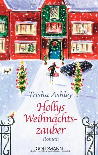 Trisha Ashley - Hollys Weihnachtszauber: Roman - Preis vom 18.10.2026 15:28:09 h