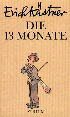 Erich Kästner - Die dreizehn Monate - Preis vom 07.10.2026 11:45:10 h