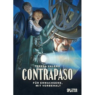 Contrapaso. Band 2, Gebundene Ausgabe von Theresa Valero, Splitter-Verlag, 978-3-689-50121-1