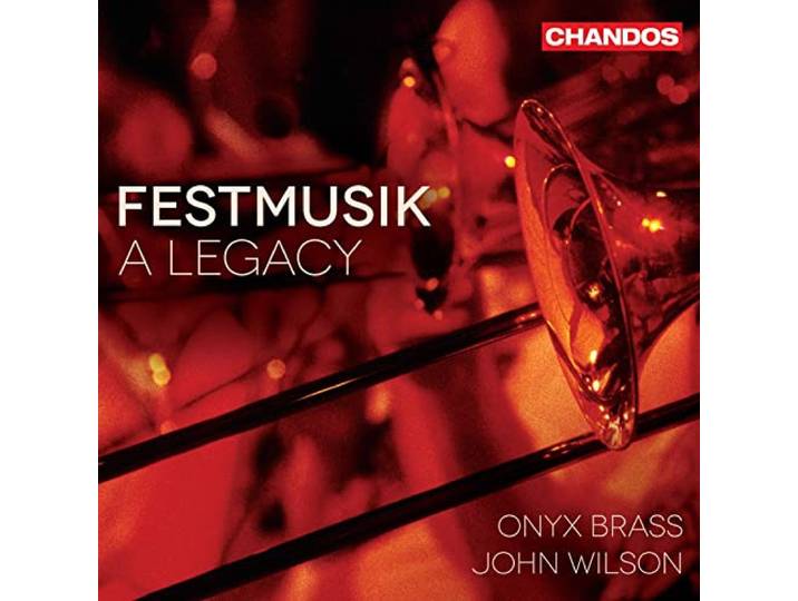 Festmusik - a Legacy