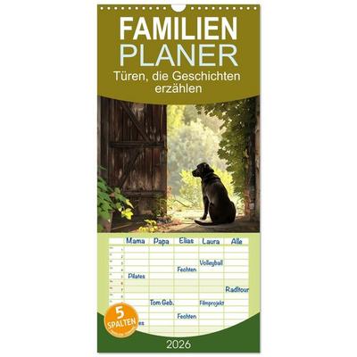 Familienplaner 2026 - Türen, die Geschichten erzählen mit 5 Spalten (Wandkalender, 21 x 45 cm) CALVENDO