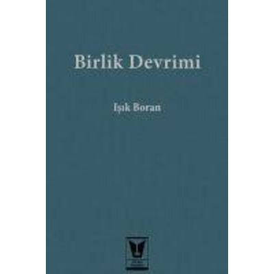 Birlik Devrimi, Taschenbuch von Isik Boran, Varyos Yayincilik