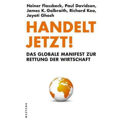 Handelt Jetzt!, Gebundene Ausgabe von , Westend, 978-3-86489-535-7