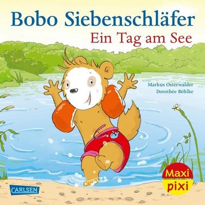 Maxi Pixi 503: Bobo Siebenschläfer. Ein Tag am See, Taschenbuch von Markus Osterwalder, Carlsen, 978-3-551-03422-9