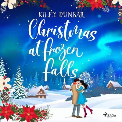 Christmas at Frozen Falls - Kiley Dunbar, Audio, 9788726700039