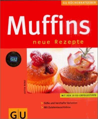 Jutta Renz - Muffins (GU KüchenRatgeber neu) - Preis vom 17.10.2026 19:25:27 h