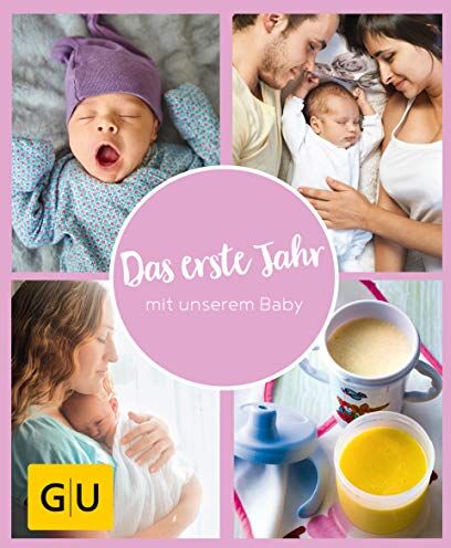 GU Aktion Ratgeber Junge Familien - Das erste Jahr mit unserem Baby: Alles, was wichtig ist (GU Alles was wichtig ist) - Preis vom 09.10.2026 07:28:09 h