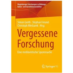 Vergessene Forschung, Fachbücher von Christoph Mielzarek, Simon Groth, Stephan Freund