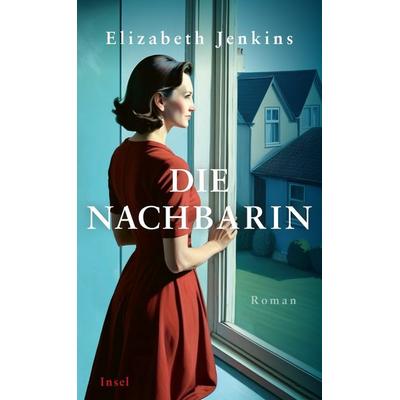 Die Nachbarin, Gebundene Ausgabe von Elizabeth Jenkins, Insel