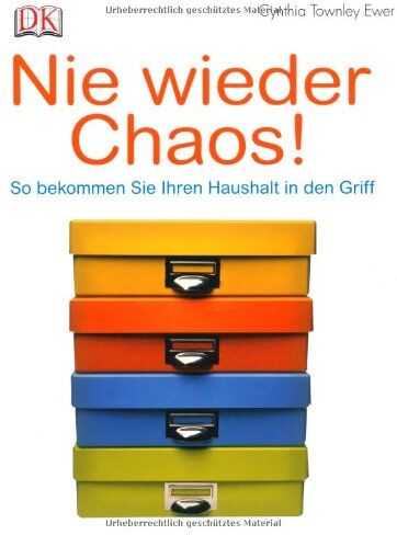 Cynthia Townley Ewer - Nie wieder Chaos!: So bekommen Sie Ihren Haushalt in den Griff - Preis vom 12.10.2026 11:37:12 h