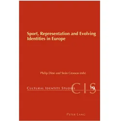 Sport, Representation and Evolving Identities in Europe, Ratgeber von Philip Dine, Séan Crosson