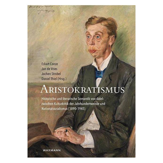 Waxmann Aristokratismus (Deutsch, Softcover, Eckart de Vries Conze) (40967500)