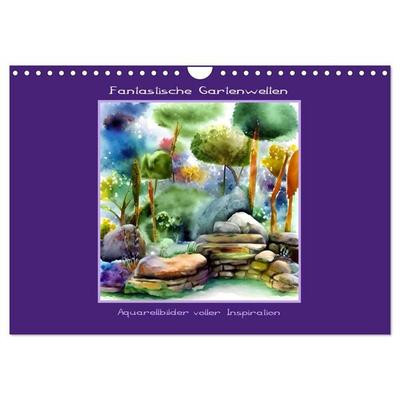 Fantastische Gartenwelten - Aquarellbilder voller Inspiration (Wandkalender 2027 DIN A4 quer), CALVENDO Monatskalender