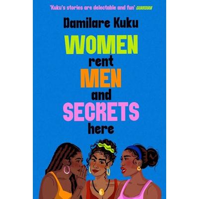 Women Rent Men and Secrets Here, Taschenbuch von Damilare Kuku, Simon & Schuster Uk, 978-1-398-52961-8