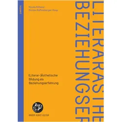 Mitterer:(Literar-)Ästhetische Bildung, Fachbücher von Nicola Mitterer, Monika Raffelsberger-Raup