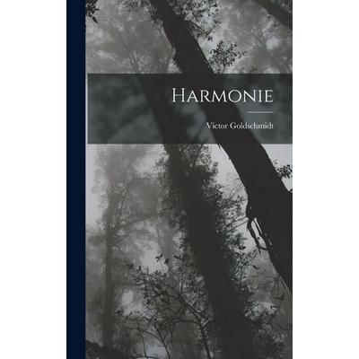 Harmonie, Gebundene Ausgabe von Victor Goldschmidt, Legare Street Press, 978-1-01-849835-5