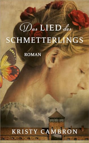 Kristy Cambron - Das Lied des Schmetterlings: Roman - Preis vom 30.09.2026 09:01:18 h