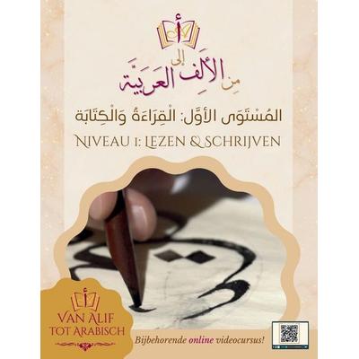 Van Alif tot Arabisch niveau 1, Taschenbuch von Team van Alif Tot Arabisch, Van Alif tot Arabisch, 978-1-916878-35-8
